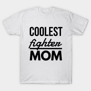 Woman Kickboxer Girl Kickboxer - Coolest Fighter Mom T-Shirt